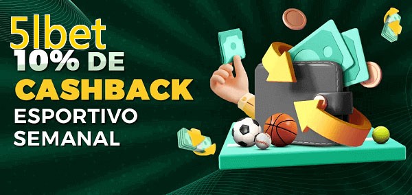 10% de bônus de cashback na 5lbet